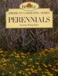 Perennials (Burpee American gardening series)