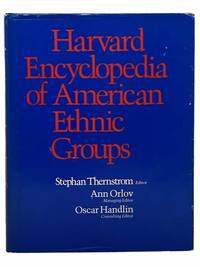Harvard Encyclopedia of American Ethnic Groups