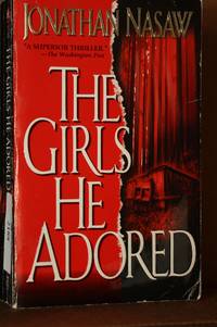 The Girls He Adored by Nasaw, Jonathan - 2002