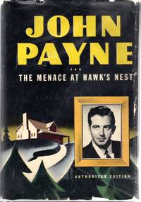 image of John Payne and the Menace at Hawk's Nest