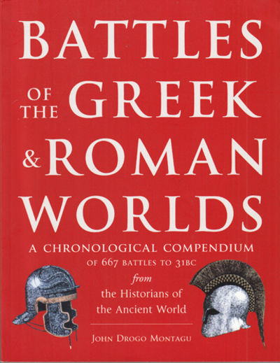 Battles of the Greek and roman worlds. A…