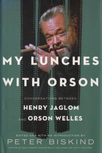 MY LUNCHES WITH ORSON. Conversations between…