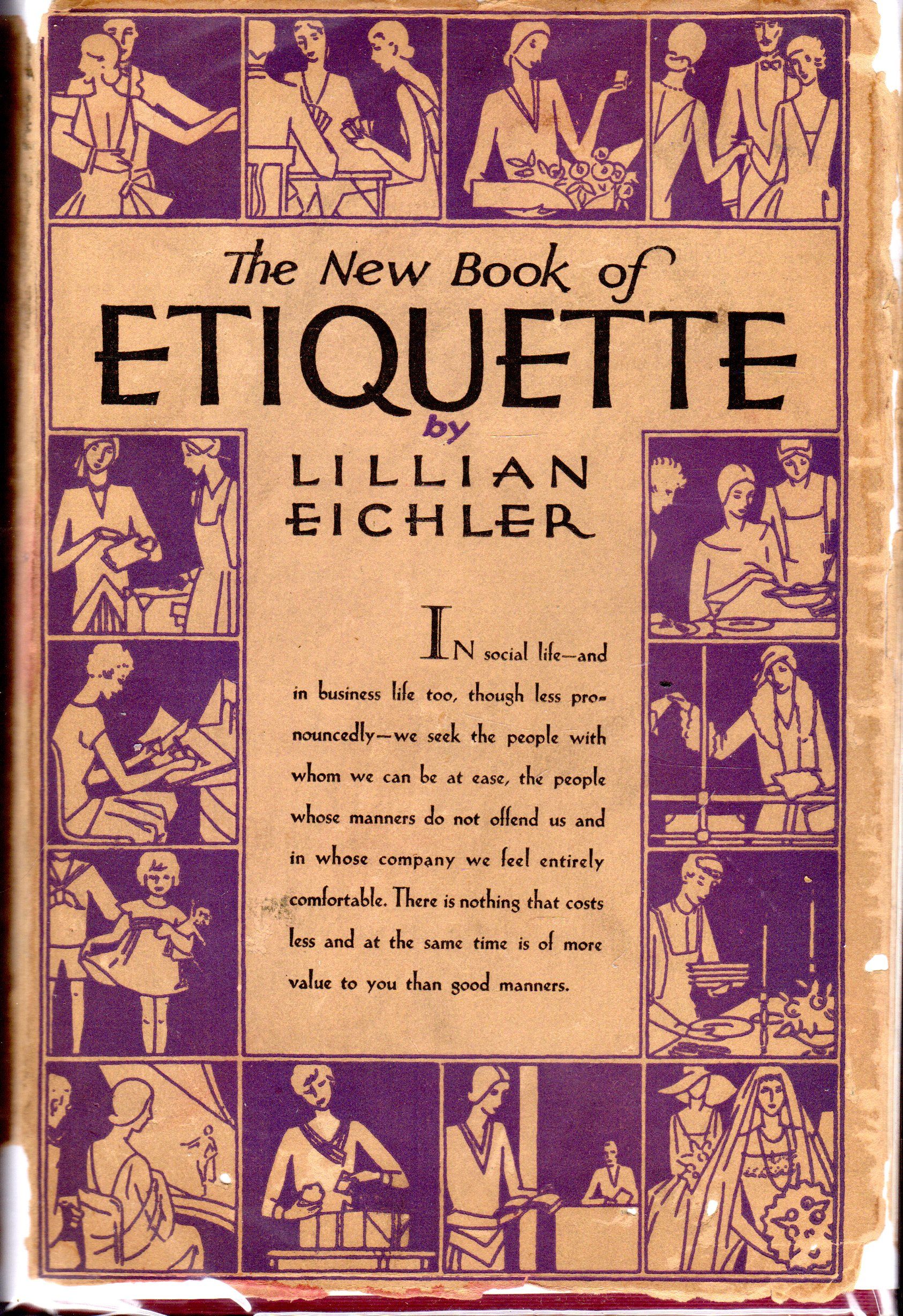 The New Book of Etiquette by Eichler, Lillian 1924