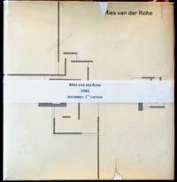 Mies Van Der Rohe The Art of Structure by Werner BLASER [ inscribed by Mies Van Der Rohe] - 1965