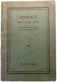 Zodiacs Old and New: a Probe Into Antiquity and What Was Found