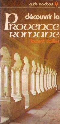 Découvrir la Provence romane