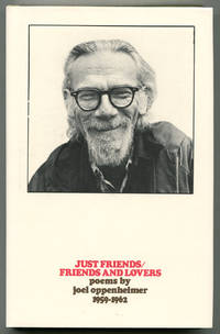 image of Just Friends/Friends and Lovers: Poems, 1959-1962