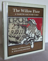 The Willow Flute : A North Country Tale