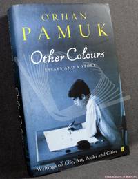 Other Colours: Essays and a Story