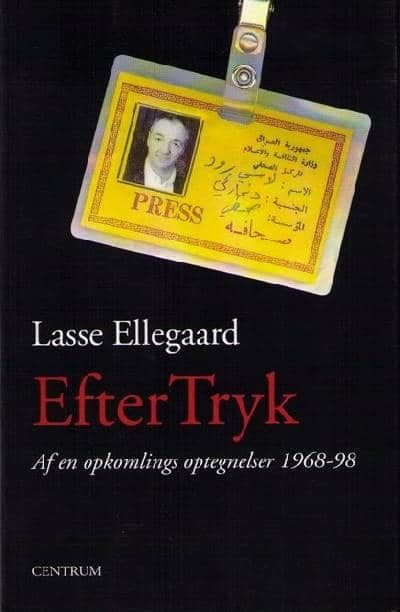Efter Tryk. Af en opkomlings optegnelser 1968-98.