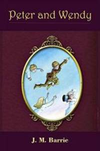 image of Peter and Wendy (Illustrated)