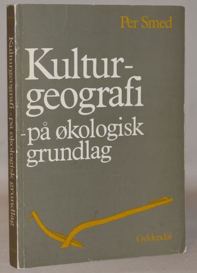 Kulturgeografi på økologisk grundlag.