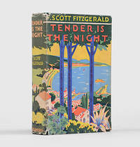 Tender is the Night. by FITZGERALD, F. Scott - 1934