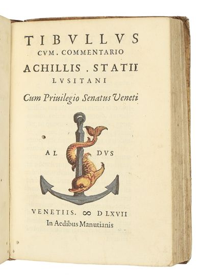 Venice: In aedibus Manutianus, 1566 and, 1567. WITH THE FIRST APPEARANCE OF AQUILES ESTA?O’S COMM...
