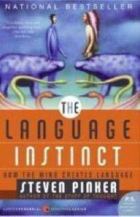 The Language Instinct: How the Mind Creates Language