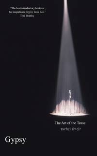 Gypsy: The Art of the Tease