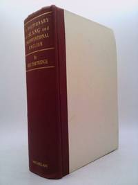 image of Dictionary of Slang and Unconventional English: Colloquialisms, and Catch-Phrases, Solecisms and Catachresis, Nicknames, and Vulgarisms