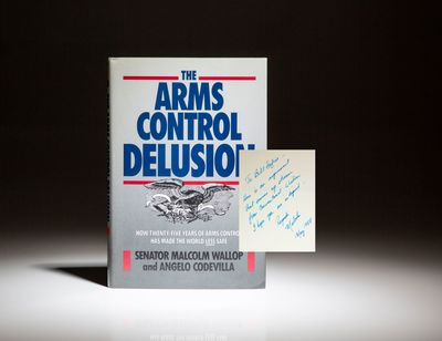 The Arms Control Delusion; How Twenty-Five Years of Arms Control Has Made The World Less Safe
