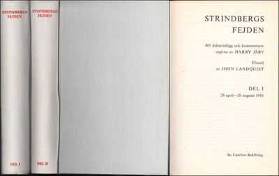 STRINDBERGSFEJDEN I-II. 465 debattinlägg och…