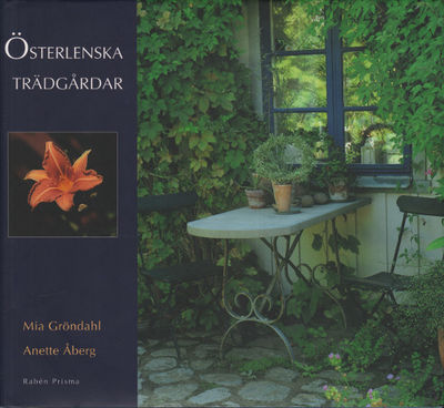 ÖSTERLENSKA TRÄDGÅRDAR.