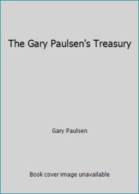 Gary Paulsen Treasury - Three Complete Novels In One Volume (Tracker/Dogsong/Hatchet)