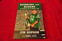 Running the Riders: My Decade as CEO of Canada's Team