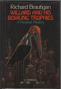 Willard and His Bowling Trophies A Perverse Mystery