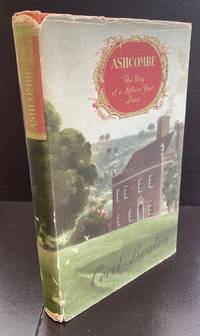 image of Ashcombe : The Story Of A Fifteen Year Lease