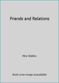 Friends and Relations