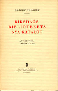 Riksdagsbibliotekets nya katalog. Antikritiska…