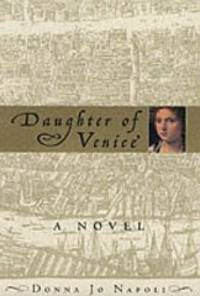 Daughter of Venice by Napoli, Donna Jo