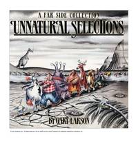 Unnatural Selections: A Far Side Collection (The Far Side series)