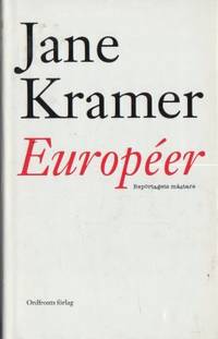 Européer. Reportage i urval.