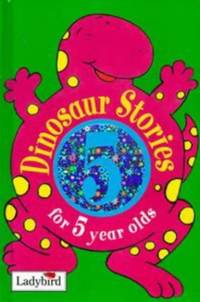 Dinosaur Stories For 5 Year Olds (Animal Funtime S.)