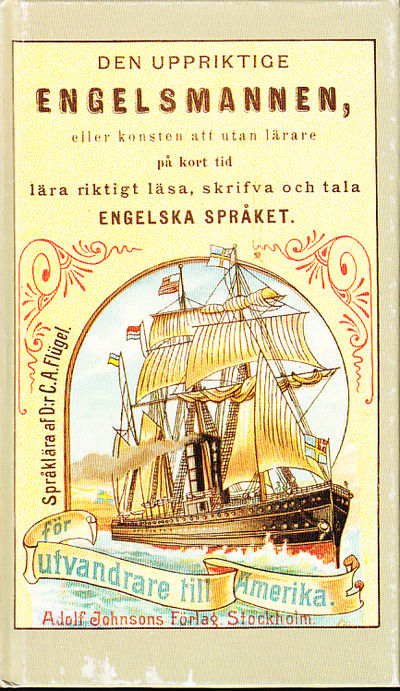 Den uppriktige Engelsmannen, eller Konsten att…