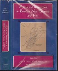 image of Reform and Insurrection in Bourbon New Grenada and Peru