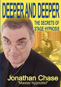 Deeper and Deeper: The Secrets of Stage Hypnosis
