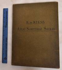 cover of Atlas Scripturae Sacrae : Decem tabulae geographicae : cum indice locorum Scripturae Sacra Vulgatae editionis : scriptorum ecclesiasticorum et ethnicorum