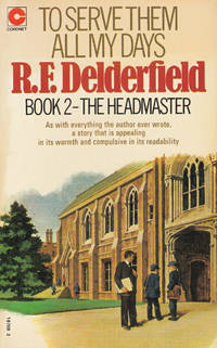cover of To Serve Them All My Days Late Spring + The Headmaster. 2 volume set