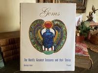 Gems The World's Greatest Treasures and Their Stories (Art & Design)