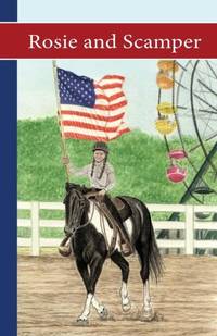 Sonrise Stable: Rosie and Scamper