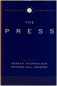 The Institutions of American Democracy: The Press