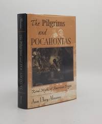 THE PILGRIMS AND POCAHONTAS Rival Myths of American Origin
