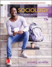 Sociology: A Brief Introduction 13e by Richard T. Schaefer - 2018-10-15