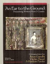 AN EAR TO THE GROUND: PRESENTING WRITERS FROM 2 COASTS