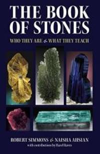 The Book of Stones: Who They Are and What They Teach by Robert Simmons - 2007-02-03