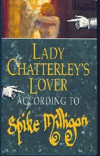 Lady Chatterley's Lover According to Spike Milligan