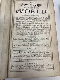 A NEW VOYAGE ROUND THE WORLD (TWO VOLUMES) DESCRIBING PARTICULARLY, THE ISTHMUS OF AMERICA,...