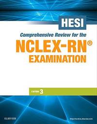 HESI Comprehensive Review for the NCLEX-RN Examination by HESI Staff - 2010