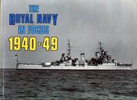 The Royal Navy in Focus 1940-49